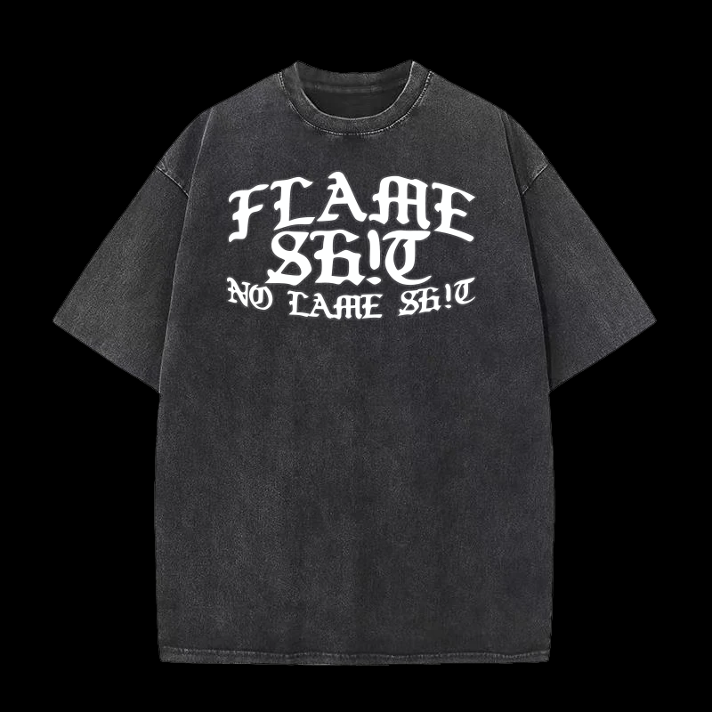 Flame Sh*t No Lame Sh*t Garment Dye Drop Shoulder Shirt - Shadow