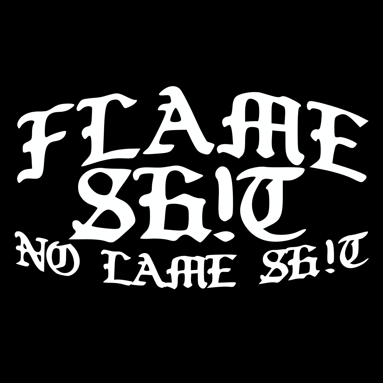 Flame Sh*t No Lame Sh*t Garment Dye Drop Shoulder Shirt - Shadow