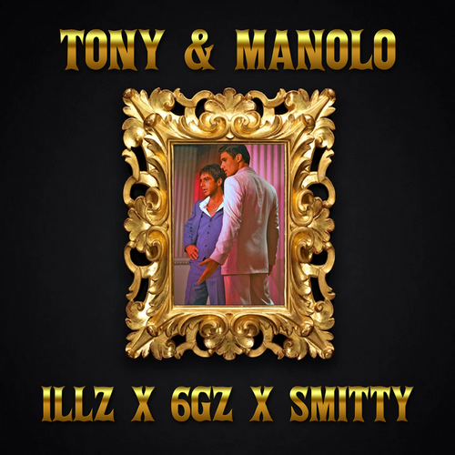 Tony & Manolo ft 6Gz & Smitty